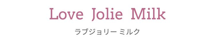 Love Jolie Milk